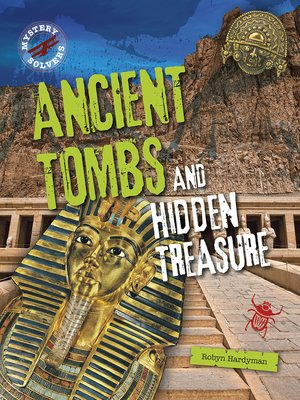 cover image of Ancient Tombs and Hidden Treasure
